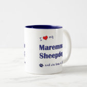 私は愛しますMaremmaの私の牧羊犬(メス犬)を ツートーンマグカップ (正面右)