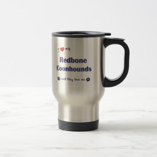 私は愛しますRedboneの私のCoonhounds (多数犬)を トラベルマグ (右)