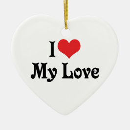私は愛する セラミックオーナメント