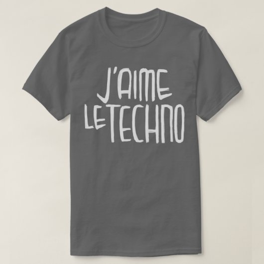 私は愛テクノフランスのテクノタイポグラフィジャイメルテ Tシャツ (デザイン正面)