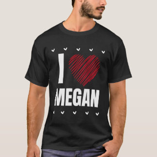私は愛メーガン名クール赤いハートパーソナライズおもしろい Tシャツ