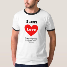 私は愛、私は光 Tシャツ