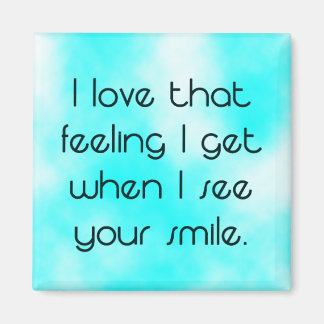 私は感じあなたのスマイル磁石を見て得る マグネット