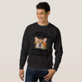 私は態度の問題Corgi Dog Doを持っていない スウェットシャツ (正面フル)