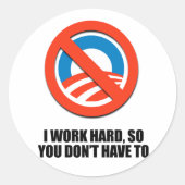 私は懸命で働いているので、あなたは必要ない ラウンドシール (正面)