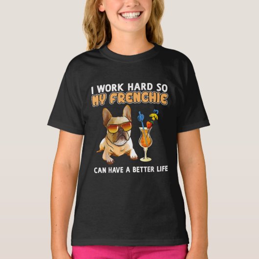 私は懸命を働いてフランス人の生活を向上させる Tシャツ (正面)