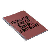 私は懸命を働かせます従って私の猫はよりよい生命を過すことができます ノートブック (右側)