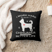 私は懸命を働く私のChihuahua犬はより良くすることができる クッション (ブランケット)