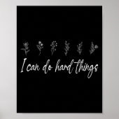 私は懸命事ができるインスピアティやる気を起こさせるフローラ ポスター (正面)