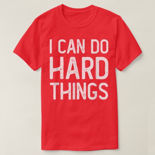 私は懸命事ができるトレーニング感動的動機 Tシャツ (デザイン正面)