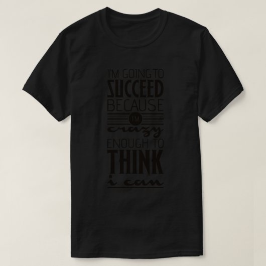 私は成功する Tシャツ (デザイン正面)
