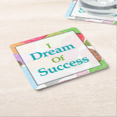 私は成功の夢を見ます スクエアペーパーコースター (アングル)