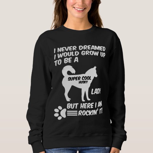 私は成長してAになるとは夢にも思わなかったすごいカッコいい スウェットシャツ (正面)