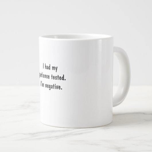 私は我慢してコーヒーマグを試してもらった ジャンボコーヒーマグカップ (正面右)