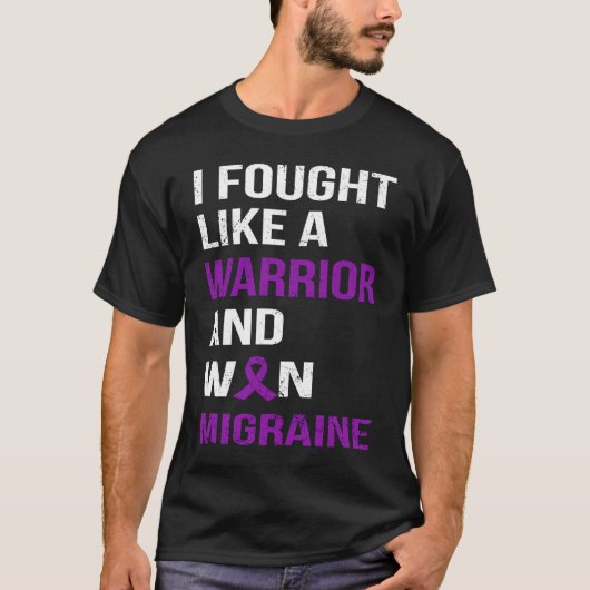 私は戦士のように戦い、片頭痛に勝った Tシャツ (正面)