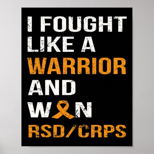 私は戦士のように戦ってRSDを勝ち取った – CRPS ポスター (正面)