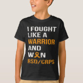 私は戦士のように戦ってRSDを勝ち取った – CRPS Tシャツ (正面)