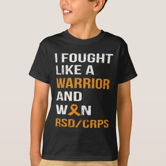 私は戦士のように戦ってRSDを勝ち取った – CRPS Tシャツ (正面)