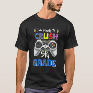 私は戻って5年生のビデオゲームをクラッシュする準備ができている Tシャツ