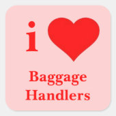 私は手荷物係を愛します スクエアシール (正面)