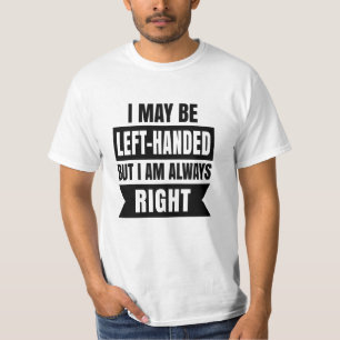 私は手離れに入るかもしれないが、いつも正しい Tシャツ