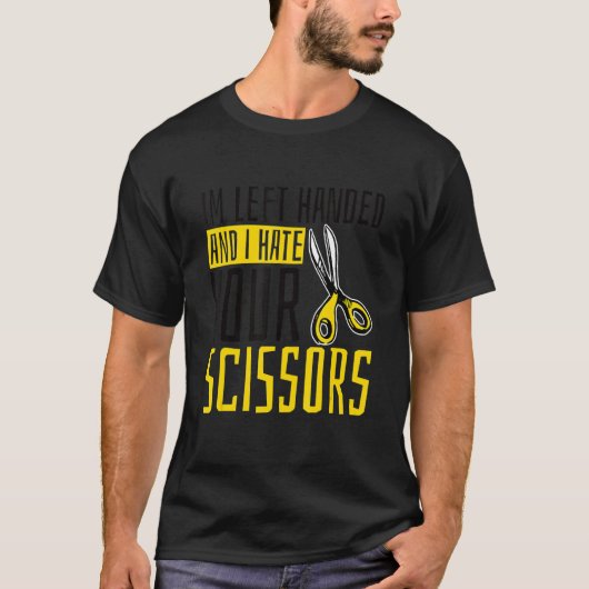 私は手離れに渡され、私はあなたのハサミが嫌い6 Tシャツ (正面)