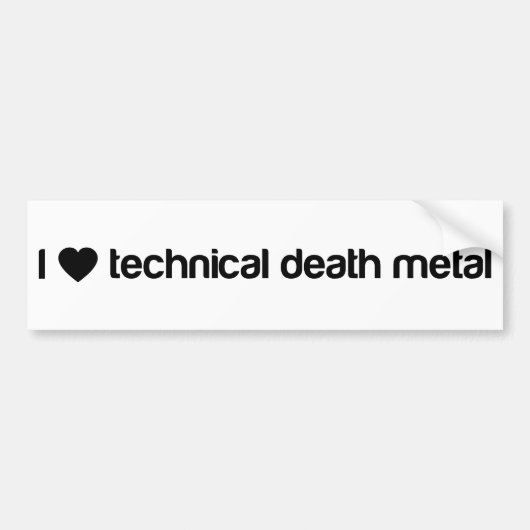 私は技術的な死の金属を愛します バンパーステッカー (正面)