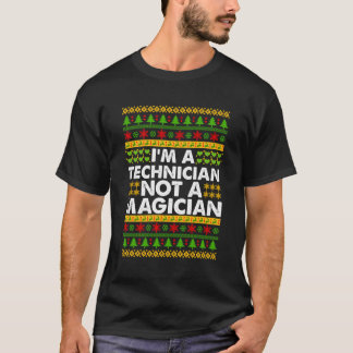 私は技術者ではないマジシャン醜いクリスマステック Tシャツ