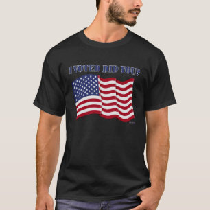 私は投票しました あなたは? Tシャツ