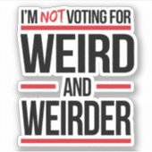 私は投票権を持たず風変わりらだ シール (正面)