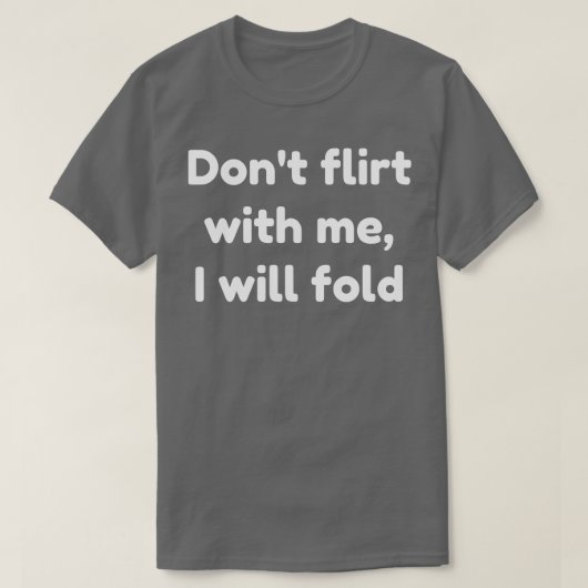 私は折り畳む私と浮気しない Tシャツ (デザイン正面)
