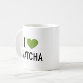 私は抹茶が大好き❤️ 抹茶愛してる 抹茶だいすき 抹茶コーヒー MU コーヒーマグカップ (正面左)