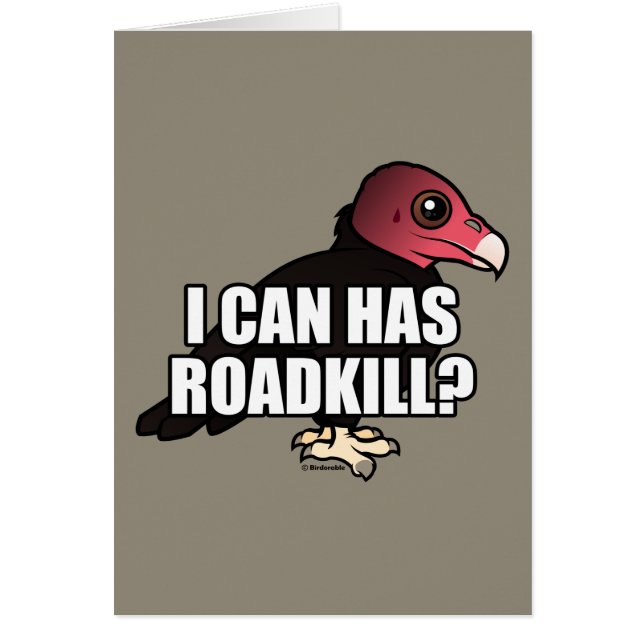 私は持っていますRoadkillをできますか。 (正面)