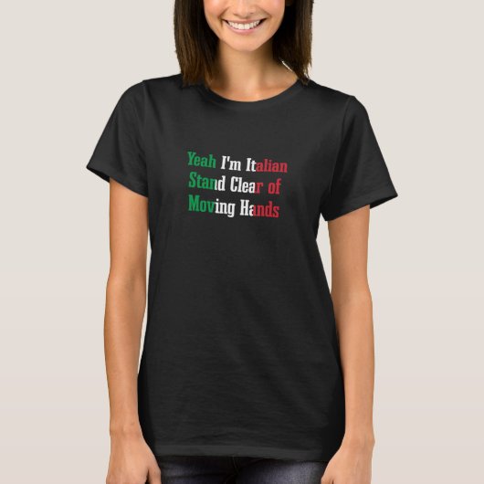 私は指イタリアン指澄んの動きおもしろいだ Tシャツ (正面)