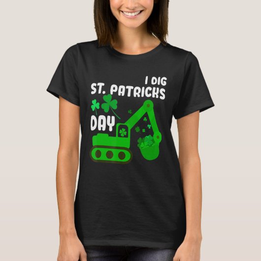 私は掘るSt patricks day掘削機トラクターキッドメンW Tシャツ (正面)