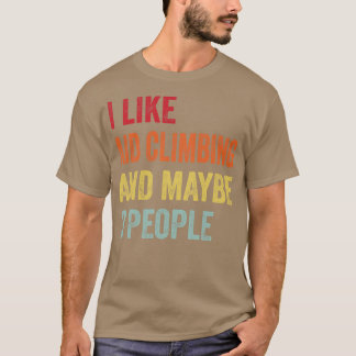 私は援助登山が好きかもしれない3人 Tシャツ