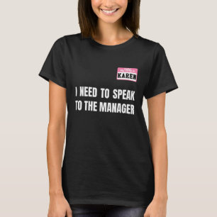 私は支配人話にしなければならない Tシャツ
