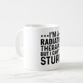 私は放射線セラピストだがバカは直せない コーヒーマグカップ (正面左)