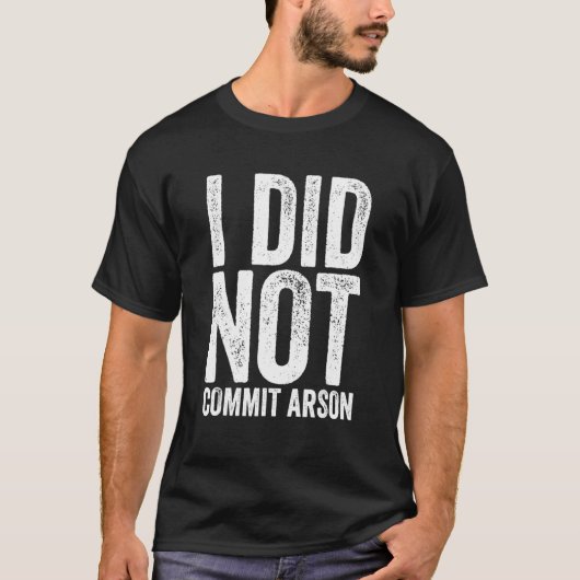 私は放火しなかった13 Tシャツ (正面)