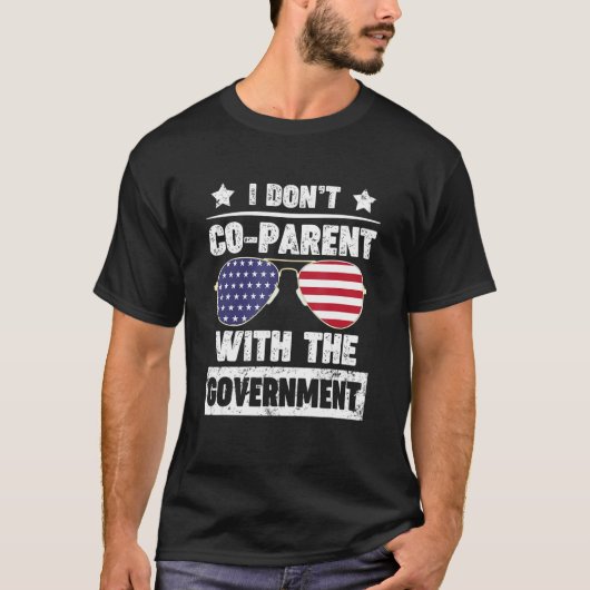 私は政府と共同親権を行いません Tシャツ (正面)
