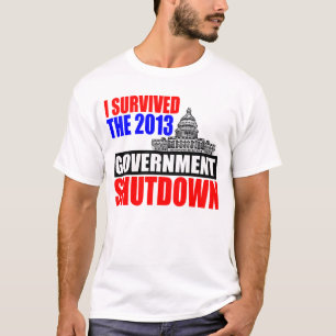 私は政府の操業停止を生き延びました Tシャツ