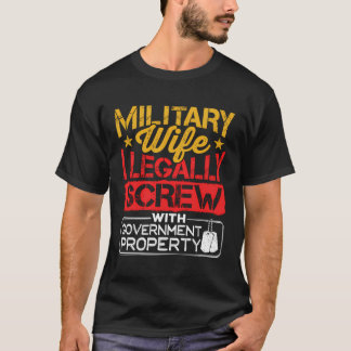 私は政府の財産軍隊と法的にねじ込む Tシャツ