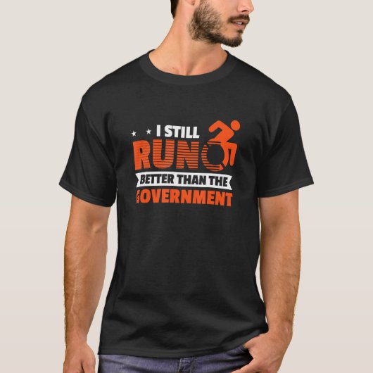 私は政府走の障害ハよりまだよい Tシャツ (正面)