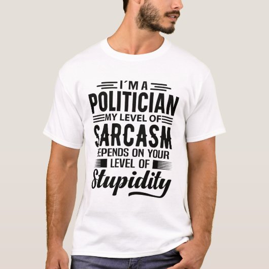 私は政治家だ Tシャツ (正面)