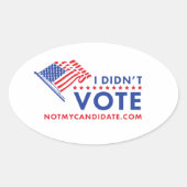 私は政治的ステッカーに投票しなかった 楕円形シール (正面)