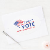 私は政治的ステッカーに投票しなかった 楕円形シール (封筒)