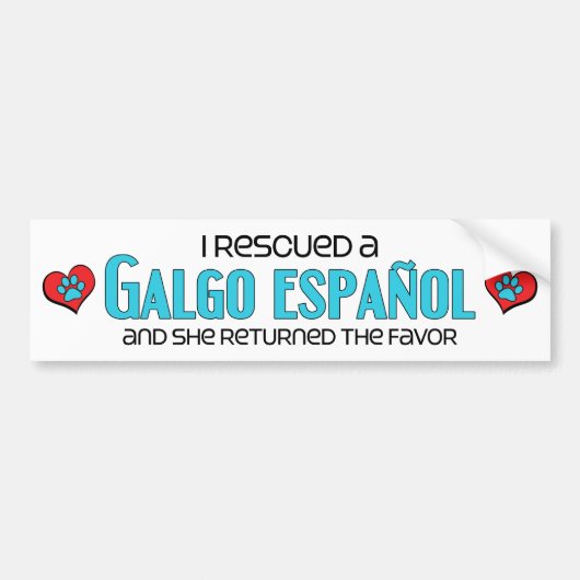私は救助しましたGalgo Español (メス犬)を バンパーステッカー (正面)