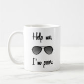 私は救済貧しいサングラおもしろいスだ コーヒーマグカップ (左)