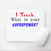 私は教えます。 あなたの超出力は何ですか。 マウスパッド (マウス)