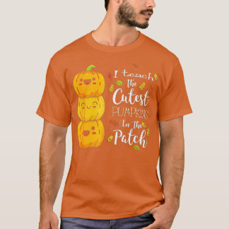 私は教えパッチで最も可愛いカボチャ、先生F Tシャツ